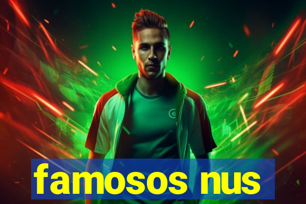 famosos nus